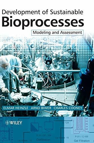 Development of Sustainable Bioprocesses: Modeling and Assessment