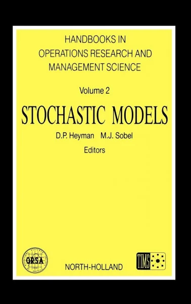 Stochastic Models (Volume 2) (Handbooks in Operations Research and Management Science, Volume 2)