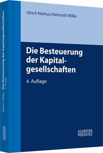 Die Besteuerung der Kapitalgesellschaften