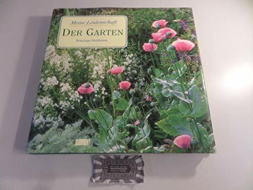 Meine Leidenschaft: Der Garten