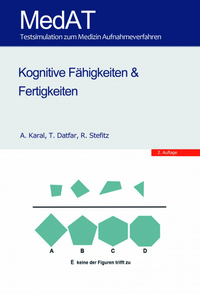 MedAT: Kognitive Fähigkeiten & Fertigkeiten: Testsimulation zum Medizin Aufnahmeverfahren - 2. Auflage