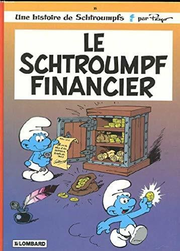 Une Histoire De Schtroumps N°16 : Le Schtroumpf Financier