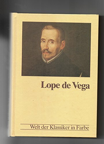 Lope de Vega. Die großen Klassiker.