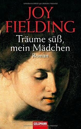 Träume süß, mein Mädchen: Roman: Roman. Deutsche Erstausgabe