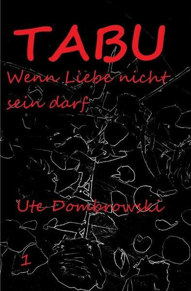 Tabu Wenn Liebe nicht sein darf