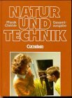 Natur und Technik - Physik/Chemie (Bisherige Ausgabe) - Hauptschule: Natur und Technik, Physik, Chemie, Hauptschule Saarland, Gesamtband