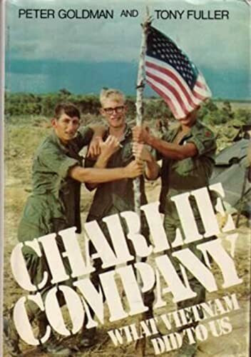 Charlie Company: What Vietnam Did to Us