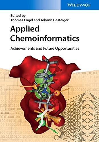 Applied Chemoinformatics: Achievements and Future Opportunities Applied Chemoinformatics: Achievements and Future Opportunities