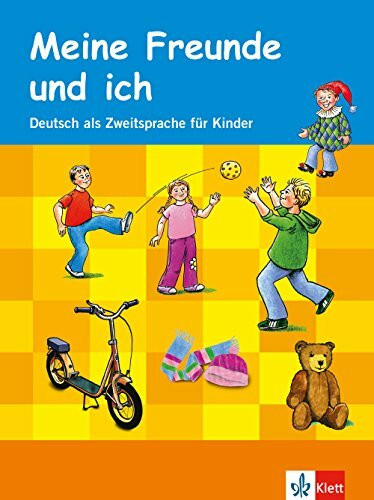 Meine Freunde und ich: Deutsch als Zweitsprache für Kinder. Lehrerhandbuch mit Kopiervorlagen + Audio-CD (Meine Freunde und ich / Deutsch als Zweit- und Fremdsprache für Kinder)