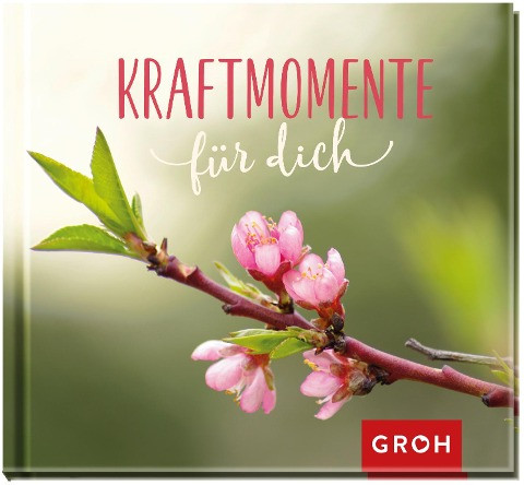 Kraftmomente für dich