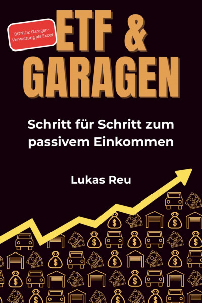 ETF & Garagen: Mein Weg zum ruhigen Vermögensaufbau