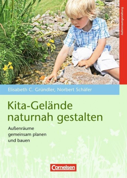 Kita-Gelände naturnah gestalten