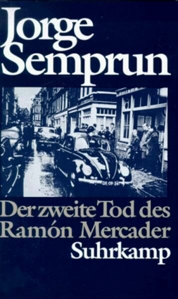 Der zweite Tod des Ramón Mercader: Roman