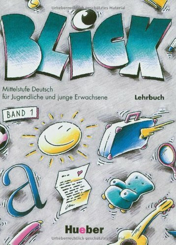 Blick, neue Rechtschreibung, Bd.1, Lehrbuch (Blick: Lehrbuch 1)