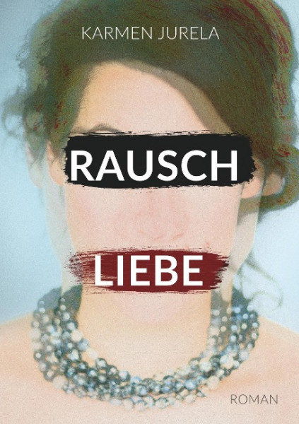 Rauschliebe