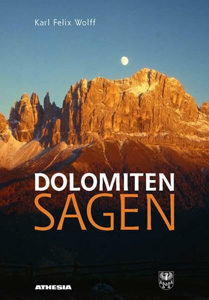 Dolomiten Sagen