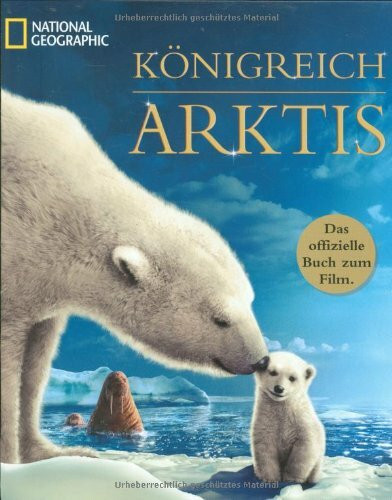 Königreich Arktis: Das offizielle Buch zum Film