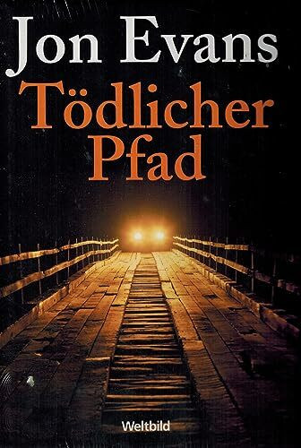 Tödlicher Pfad