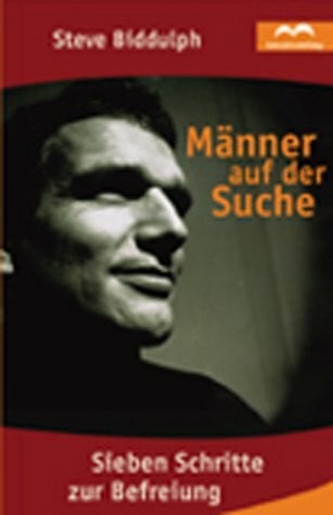 Männer auf der Suche: Sieben Schritte auf der Suche