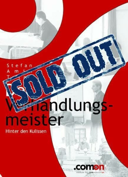 Der Verhandlungsmeister: Hinter den Kulissen (Masterbooks / Verhandlung, Konflikt, Moderation für Management)