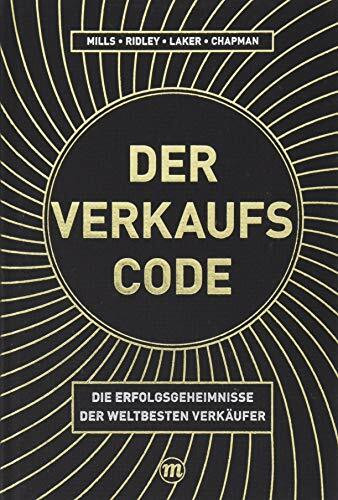 Der Verkaufs-Code: Die Erfolgsgeheimnisse der weltbesten Verkäufer (Midas Sachbuch)