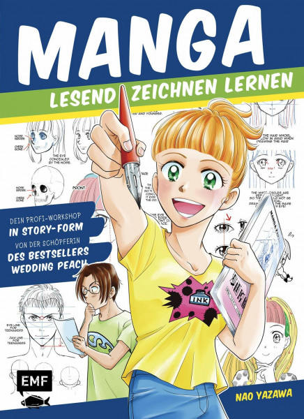 Manga lesend Zeichnen lernen: Dein Profi-Workshop in Story-Form – Von der Schöpferin des Bestsellers Wedding Peach