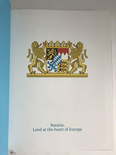 Bavaria. Land at the heart of Europe