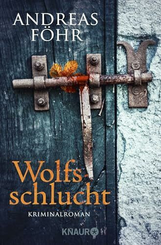Wolfsschlucht: Kriminalroman | Regional-Krimi aus Bayern (Ein Wallner & Kreuthner Krimi, Band 6)