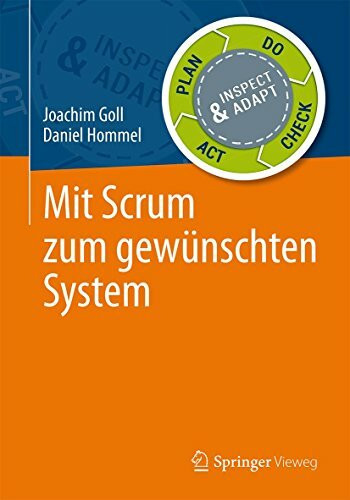 Mit Scrum zum gewünschten System