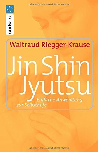Jin Shin Jyutsu: Einfache Anwendung zur Selbsthilfe
