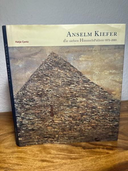 KIEFER ANSELM [O/P], DIE SIEBEN HIMMELSPALASTE 1973-2001 (H