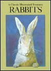 Rabbits: A Classic Illustrated Treasury