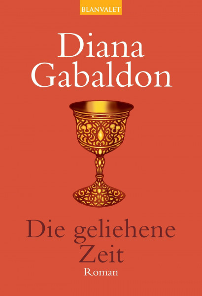 Die geliehene Zeit: Roman (Die Highland-Saga, Band 2)