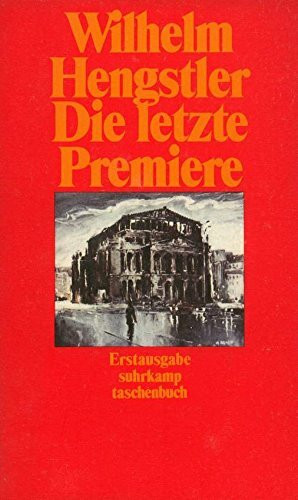 Die letzte Premiere: Geschichten (suhrkamp taschenbuch)