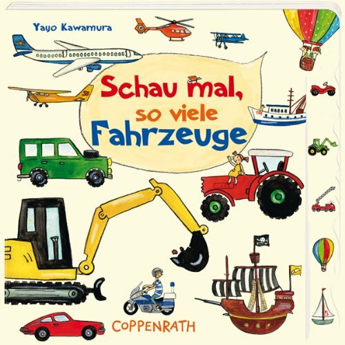 Schau mal, so viele Fahrzeuge (Bücher für die Kleinsten)
