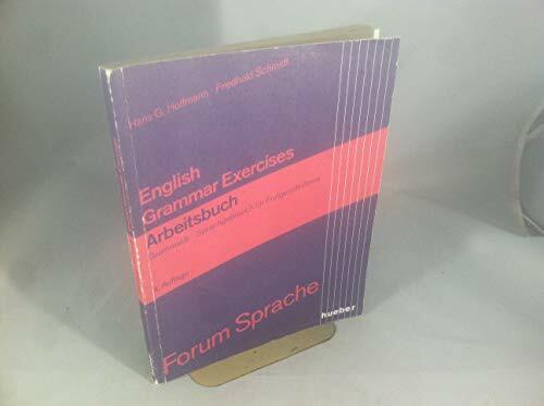 English Grammar Exercises, Arbeitsbuch English Grammar Exercises, Arbeitsbuch