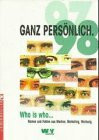 Ganz persönlich 97/98: Who is who. Namen und Fakten aus Medien, Marketing, Werbung