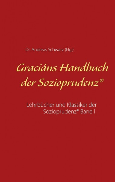 Graciáns Handbuch der Sozioprudenz