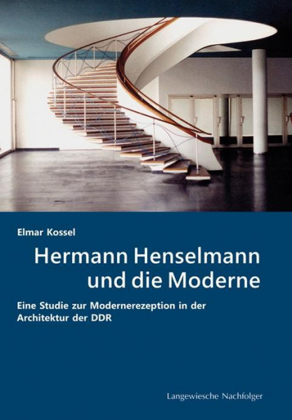 Hermann Henselmann und die Moderne