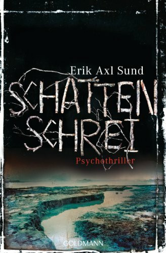 Schattenschrei: Psychothriller - Die Buch-Trilogie zur Serie »Krähenmädchen (The Crow Girl)« (Die Victoria-Bergman-Trilogie, Band 3)