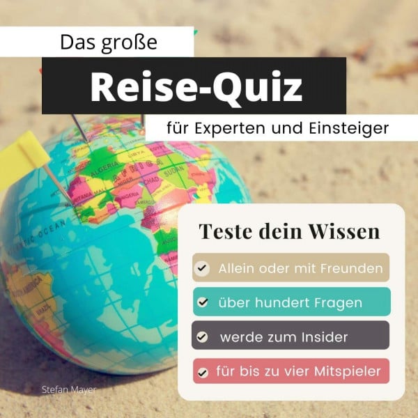 Das große Reise-Quiz für Experten und Einsteiger: Teste dein Wissen. Die besten Fragen rund um Urlaub, Weltreisen und Geografie. Das perfekte Geschenk zum Geburtstag und zu Weihnachten