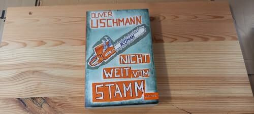 Nicht weit vom Stamm: Roman (Gulliver)