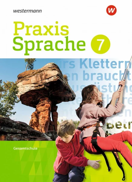 Praxis Sprache - Gesamtschule 2017: Schulbuch 7: Ausgabe 2017 (Praxis Sprache: Gesamtschule Differenzierende Ausgabe 2017)