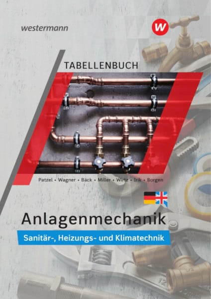 Anlagenmechanik für Sanitär-, Heizungs- und Klimatechnik: Tabellenbuch