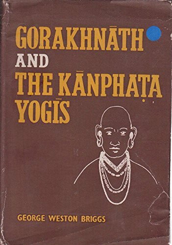 Gorakhnath and the Kanphata Yogis