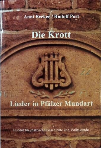 Die Krott: Lieder in Pfälzer Mundart