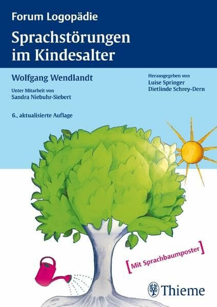 Sprachstörungen im Kindesalter: Materialien zur Früherkennung und Beratung (Reihe, FORUM LOGOPÄDIE)