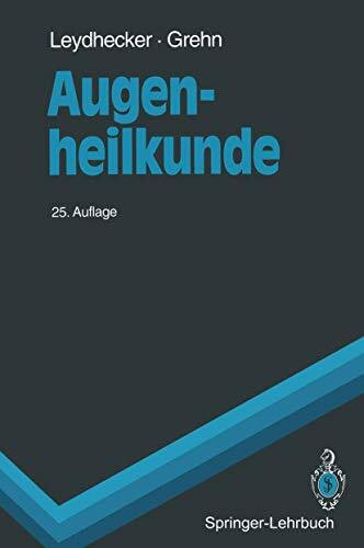 Augenheilkunde (Springer-Lehrbuch)