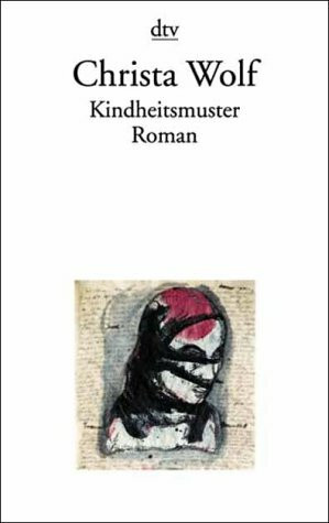 Kindheitsmuster (dtv Literatur)