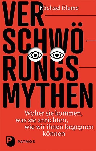 Verschwörungsmythen - woher sie kommen, was sie anrichten, wie wir ihnen begegnen können